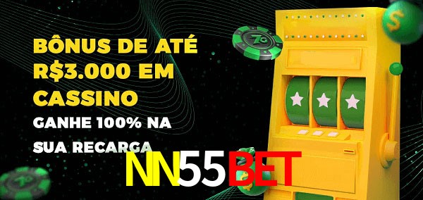 NN55bet melhor bônus de depósito